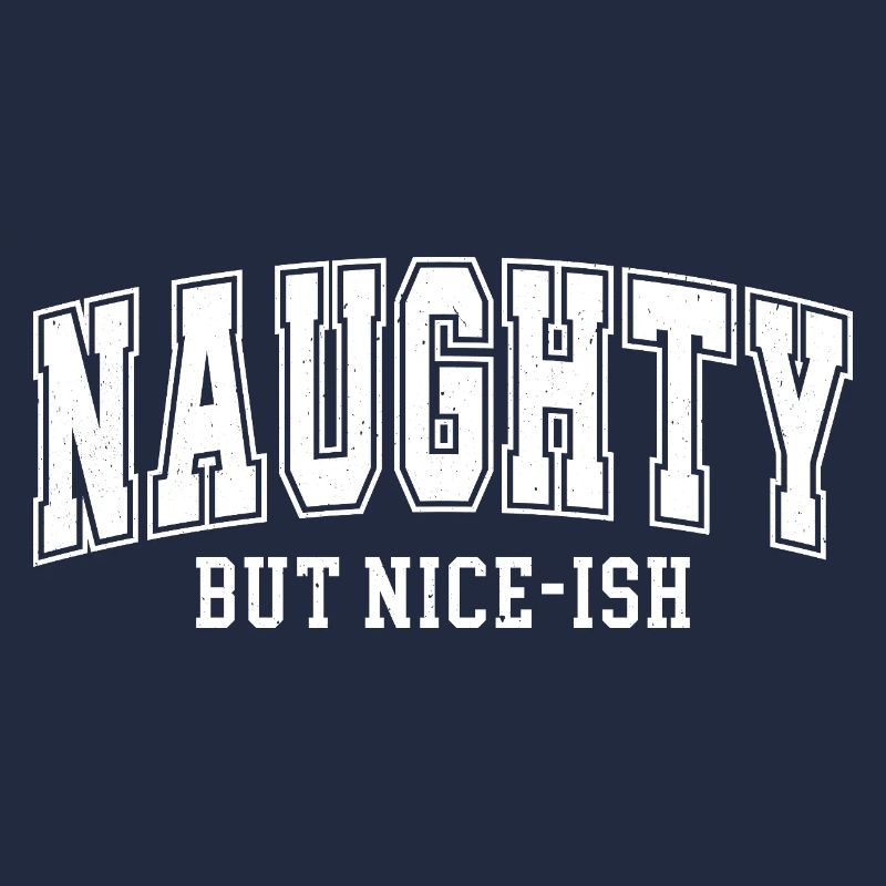 Naughty but Nice-ish – Retro Schriftzug