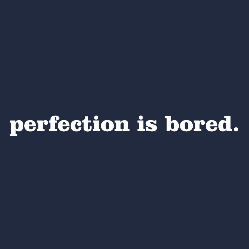 perfection