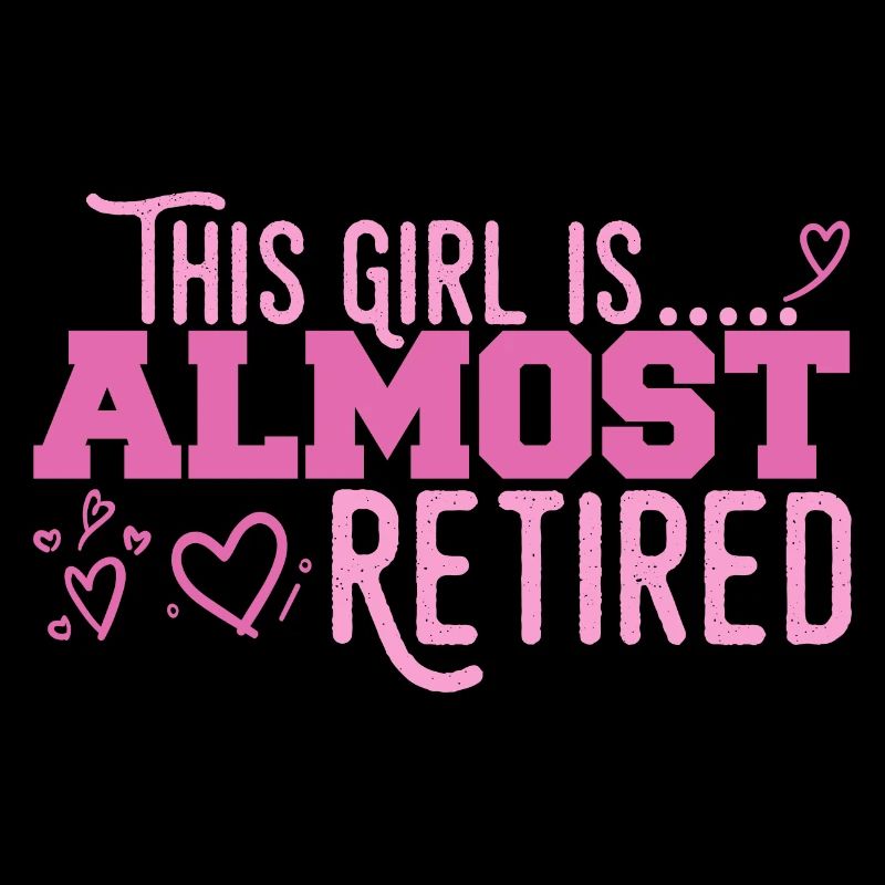 This Girl Almost Retired