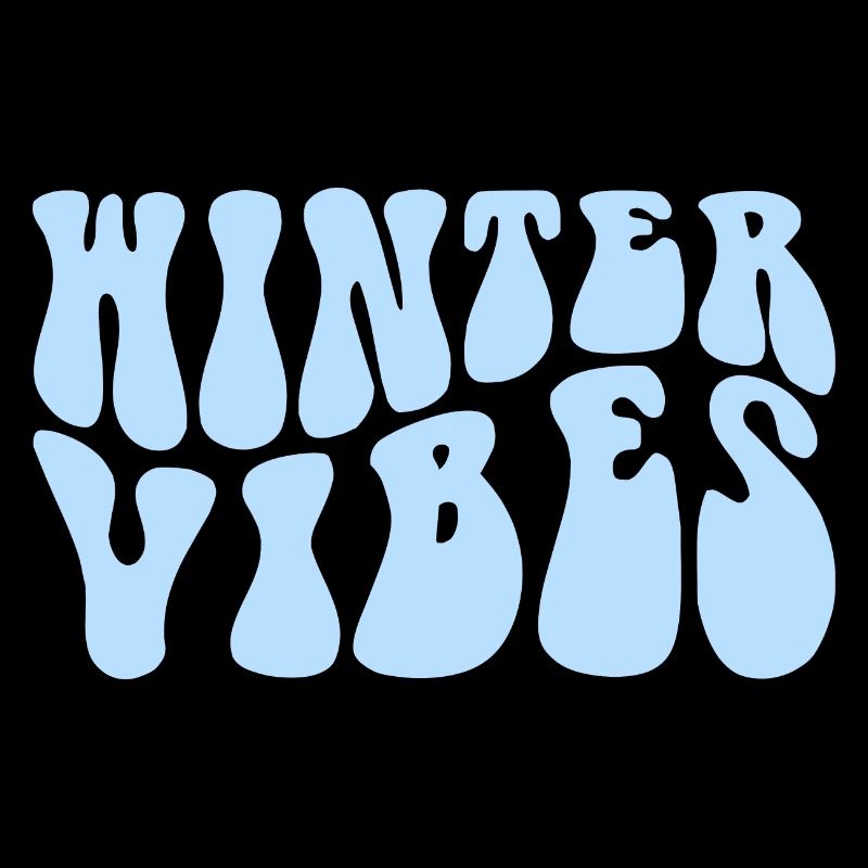 Groovy Funny Winter Vibes Snow, Winter Lovers