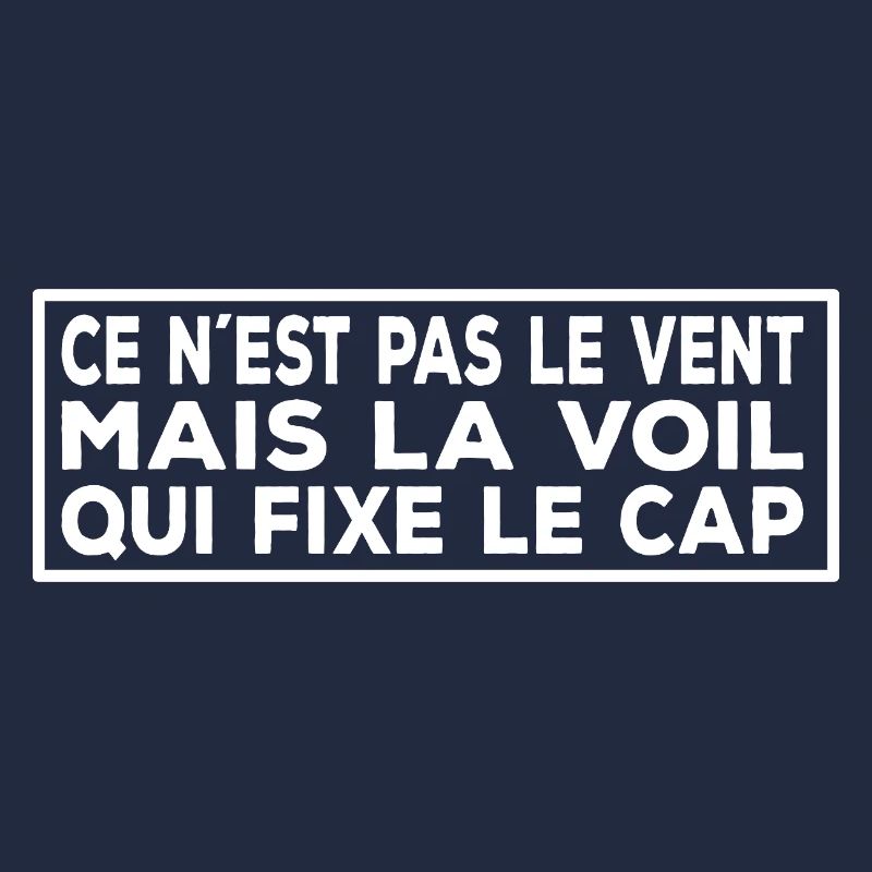 French Sail Quote – Voile & Vent