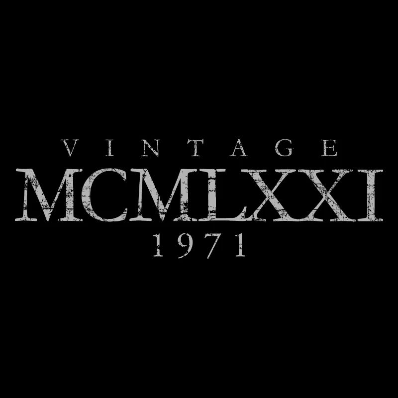 Millésime MCMLXXI 1971 (Gris)