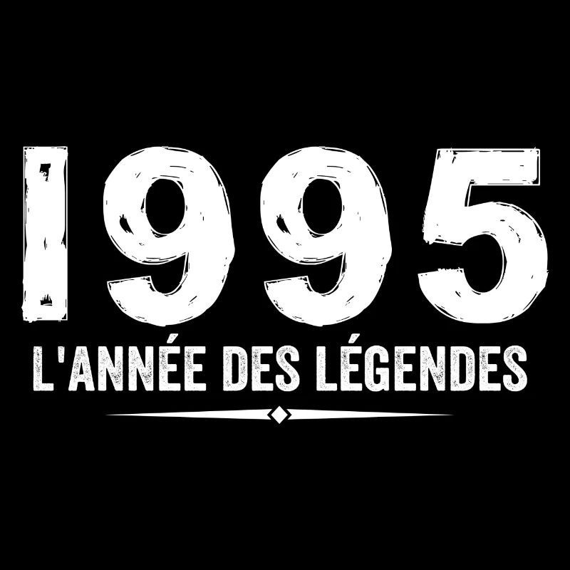 1995 année des legéndes - Cadeau Anniversaire 1995