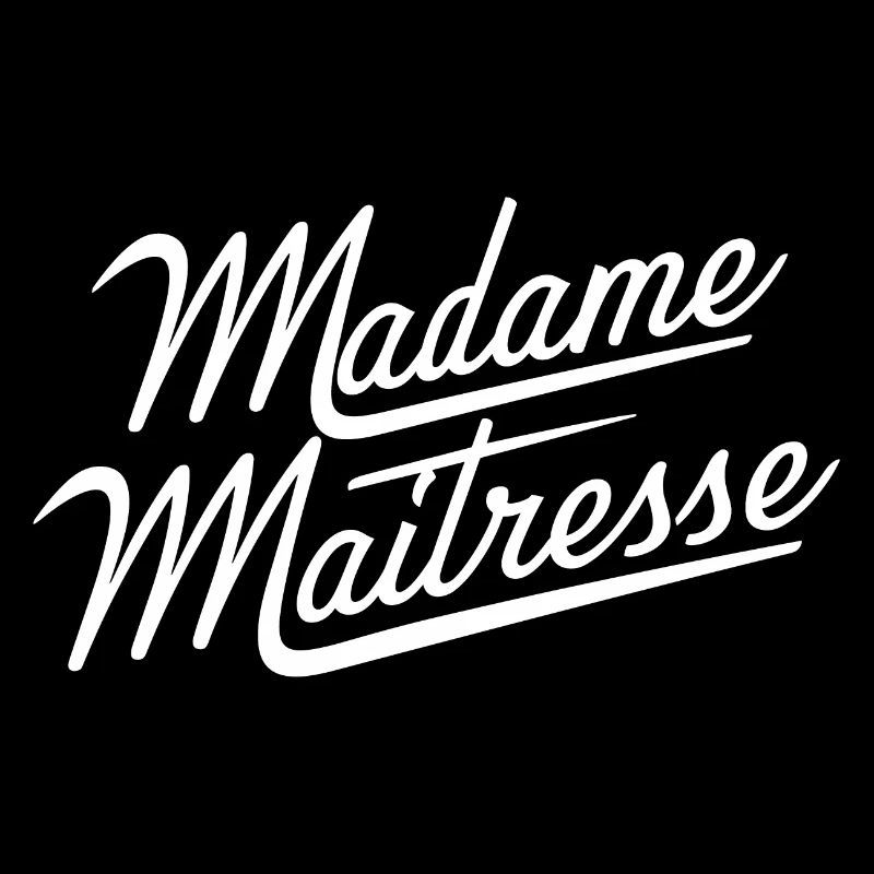 Madame maitresse