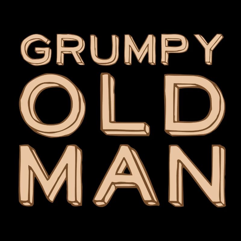 Grumpy old man