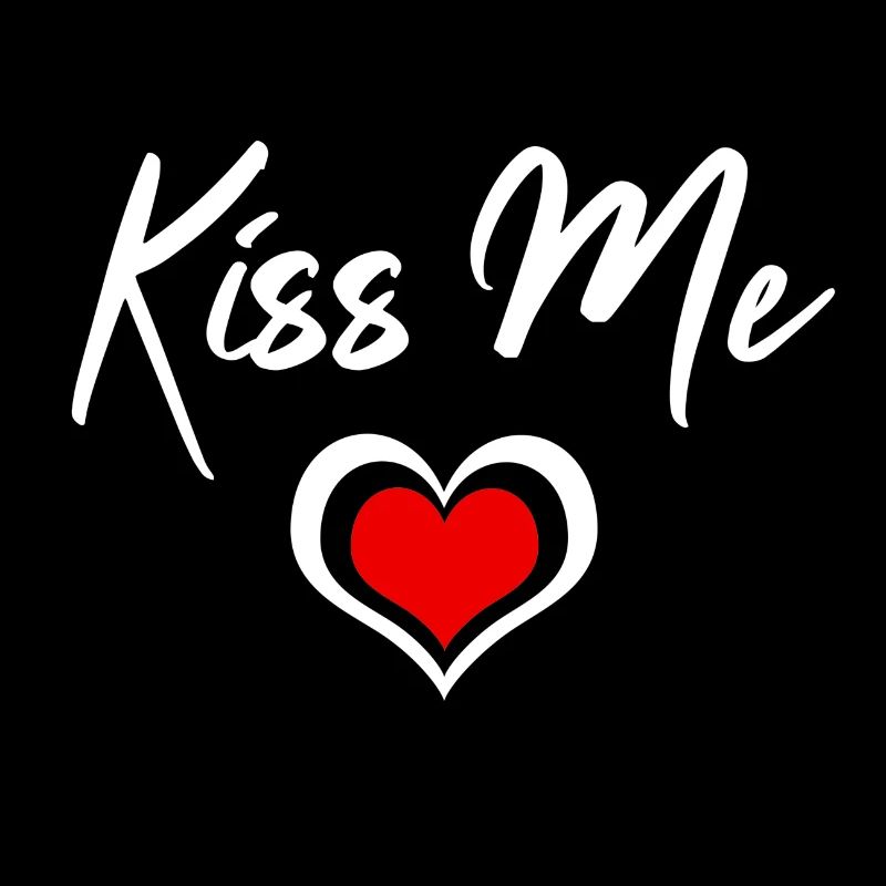 Kiss Me Tshirt T-Shirt Gift Gift Idea