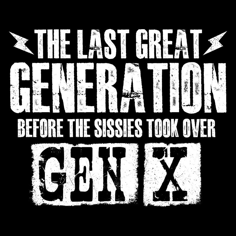 Gen X Dernière Grande Génération Rétro Citation Drôle