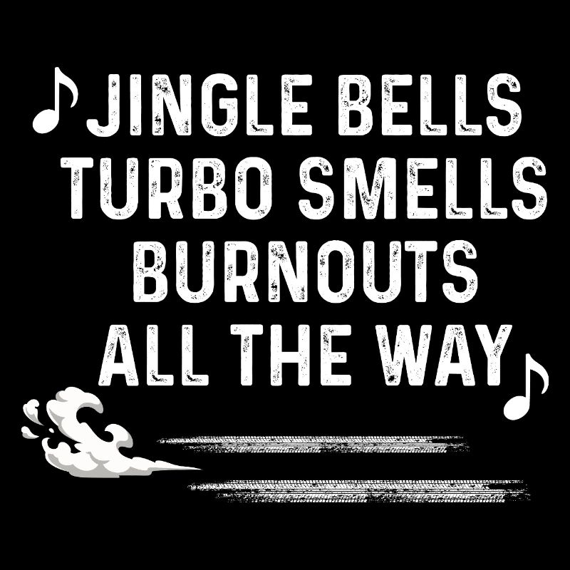 Jingle Bells Turbo riecht durchweg Burnouts Spaß