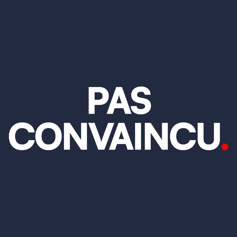 Pas convaincu