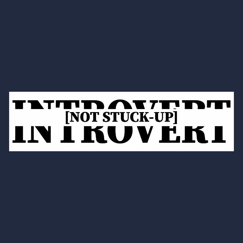 Introvert, Not Stuck-Up