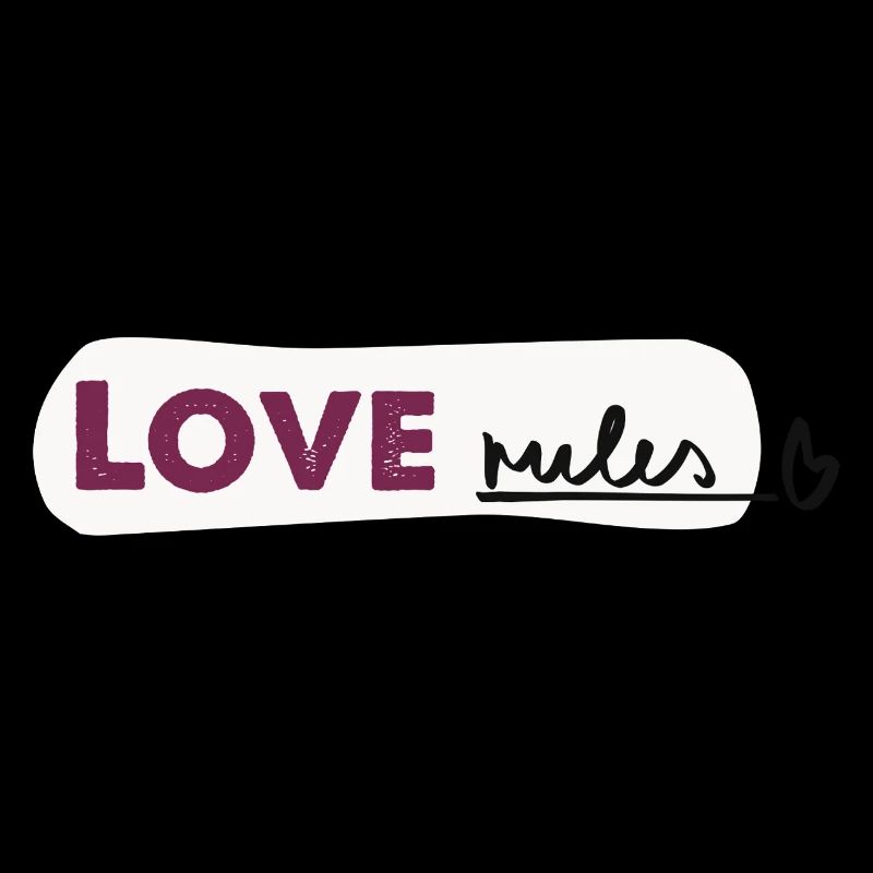 Love rules - Spruch Handlettering