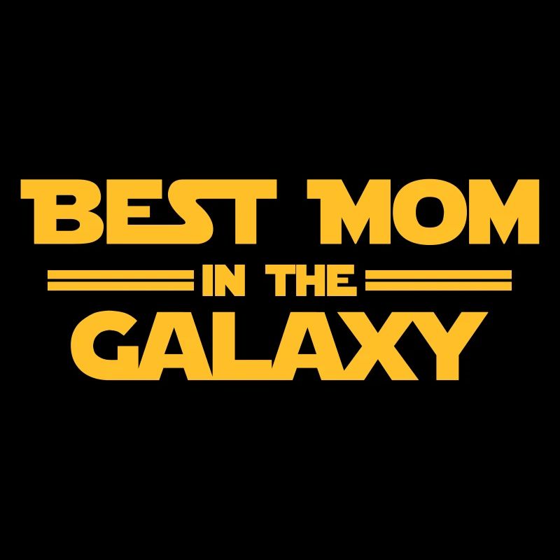 Best Mom in the Galaxy
