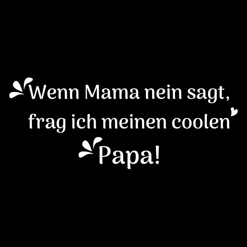 lustige sprüche - cooler papa