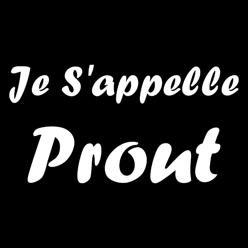 Je s'appelle prout