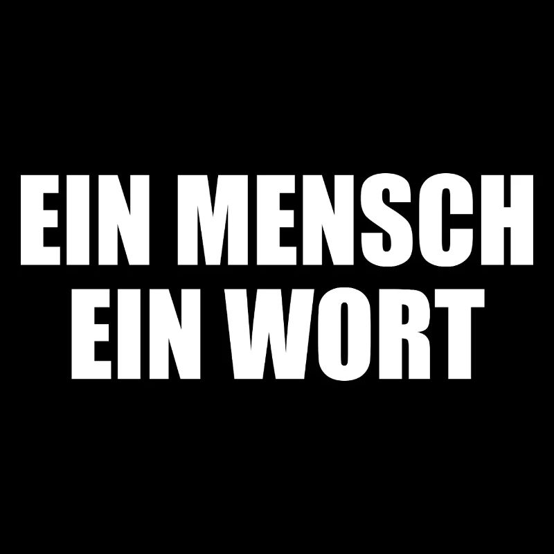 ein mensch ein wort