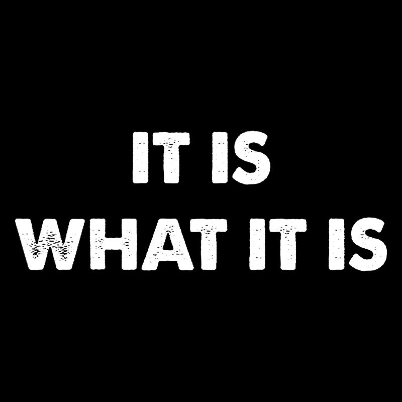 Es ist, was es ist