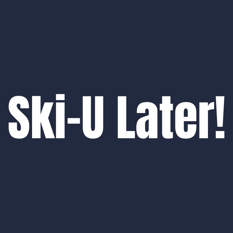 Ski U Later
