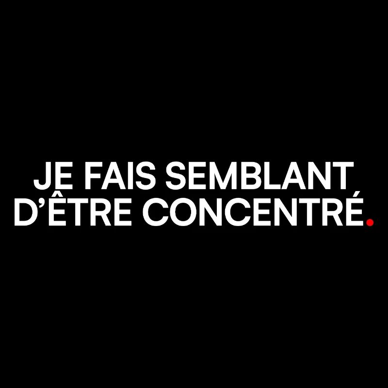 Je fais semblant d’être concentré humour bureau