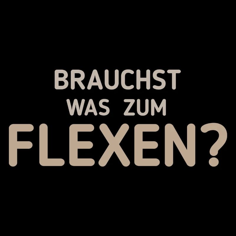 Flexen - Funny Saying