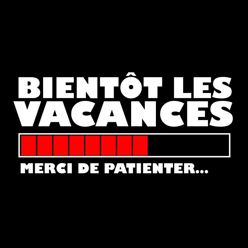 Bientôt les vacances
