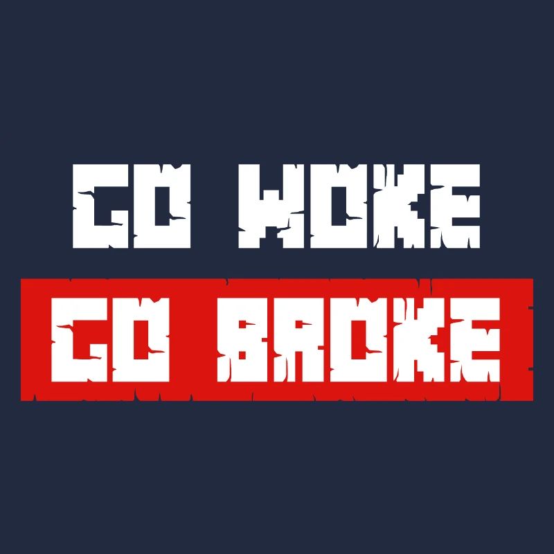 Go Woke Go Broke