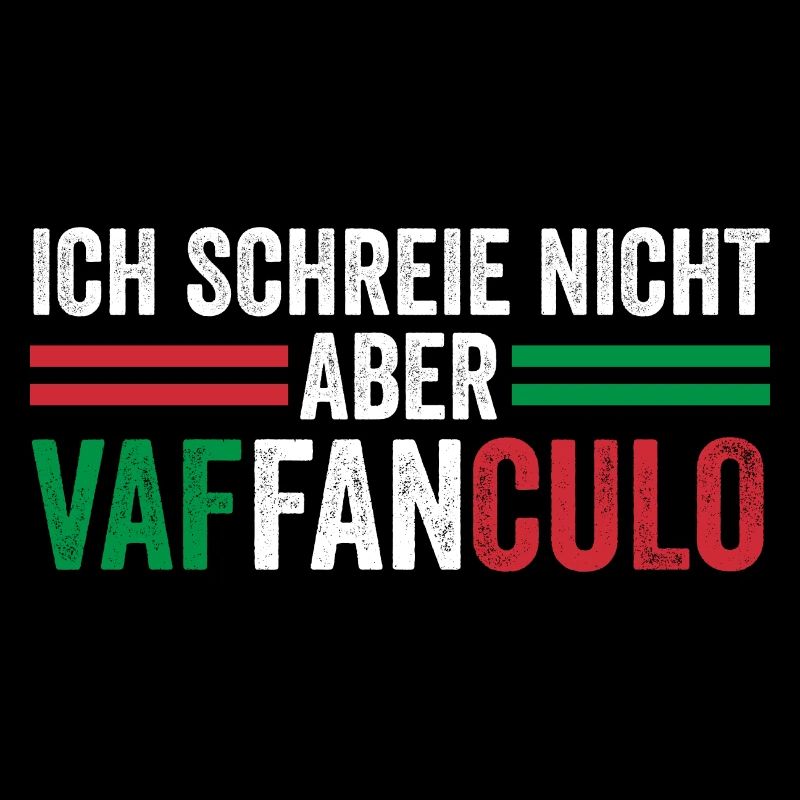 Italien Italiener Vaffanculo