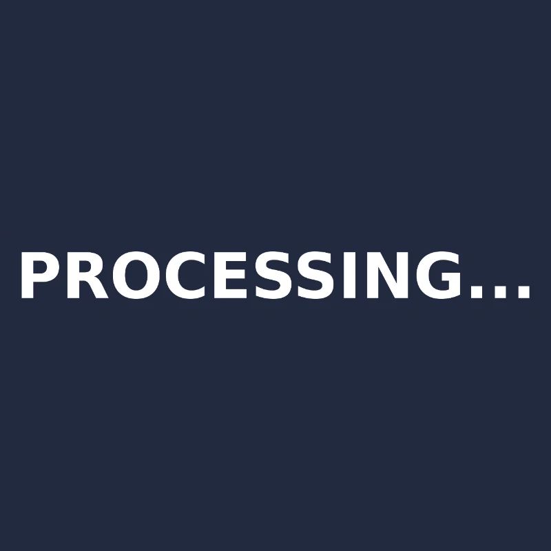 PROCESSING…
