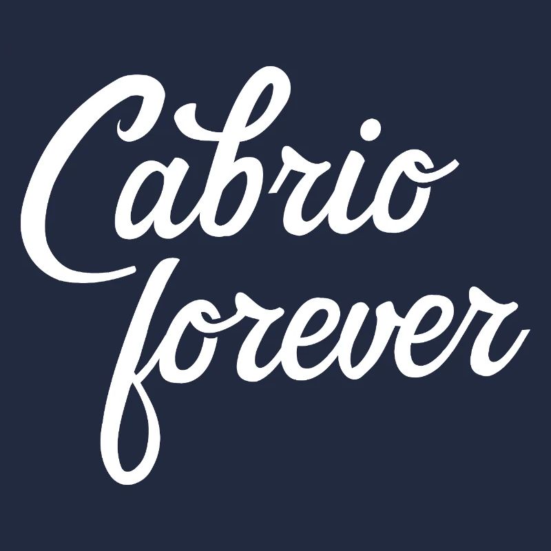 Imprint convertible forever great saying cabriolet