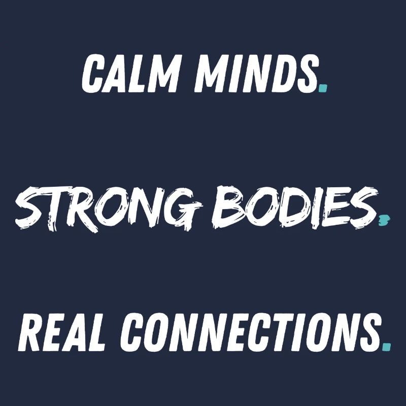 Calm Minds Strong Bodies