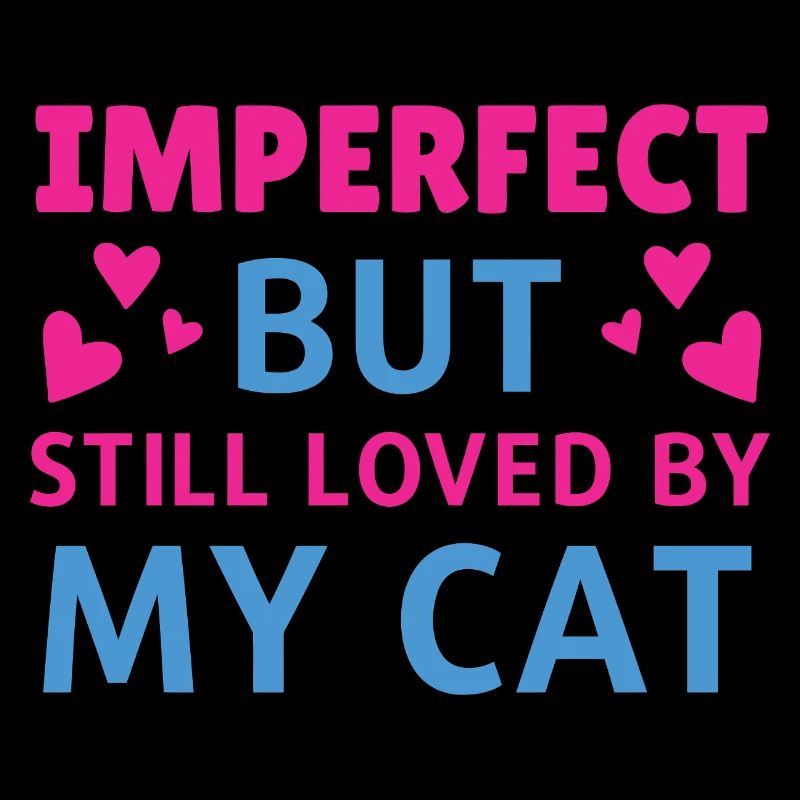 Imperfect loved by cat
