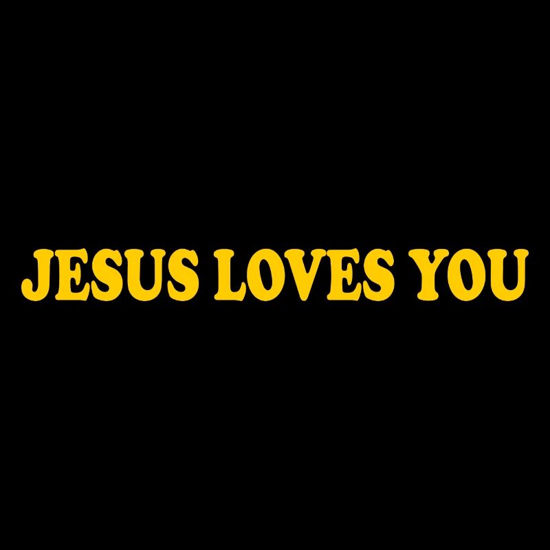 Jesus loves you