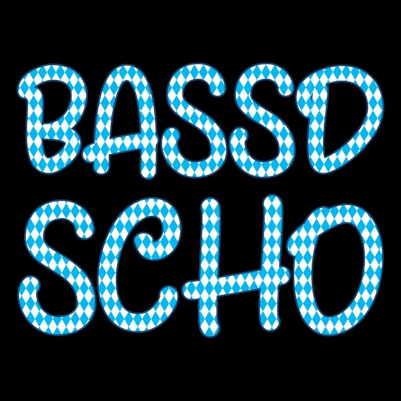 Bassd scho