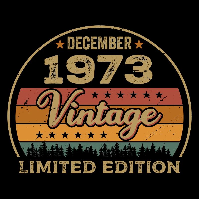 Anniversaire Décembre 1973 Cadeau Décembre 1973