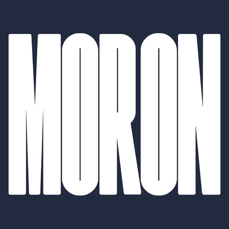 Moron - big and bold typographical design