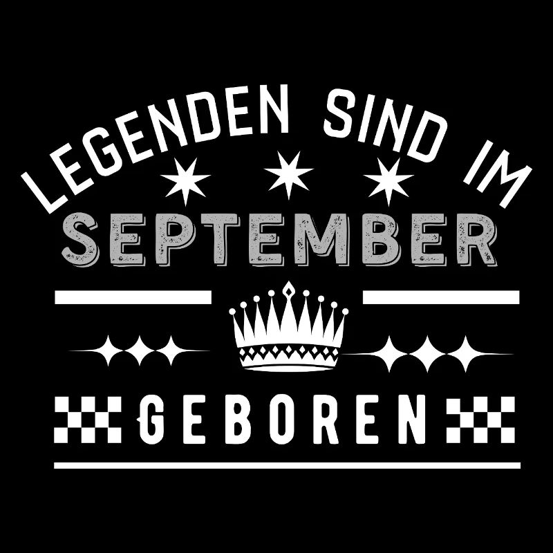 Les légendes naissent en septembre - Anniversaire