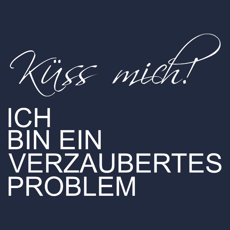 Küss mich ich bin ein verzaubertes Problem