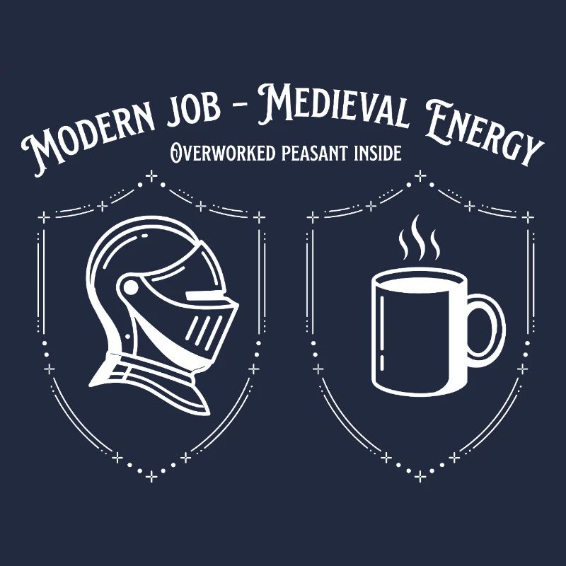 Modern Job Medieval Energy