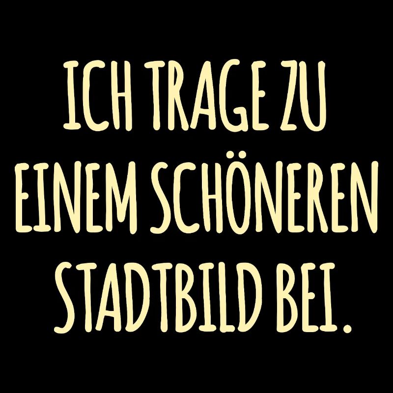 Lustiger Spruch Stadtbild
