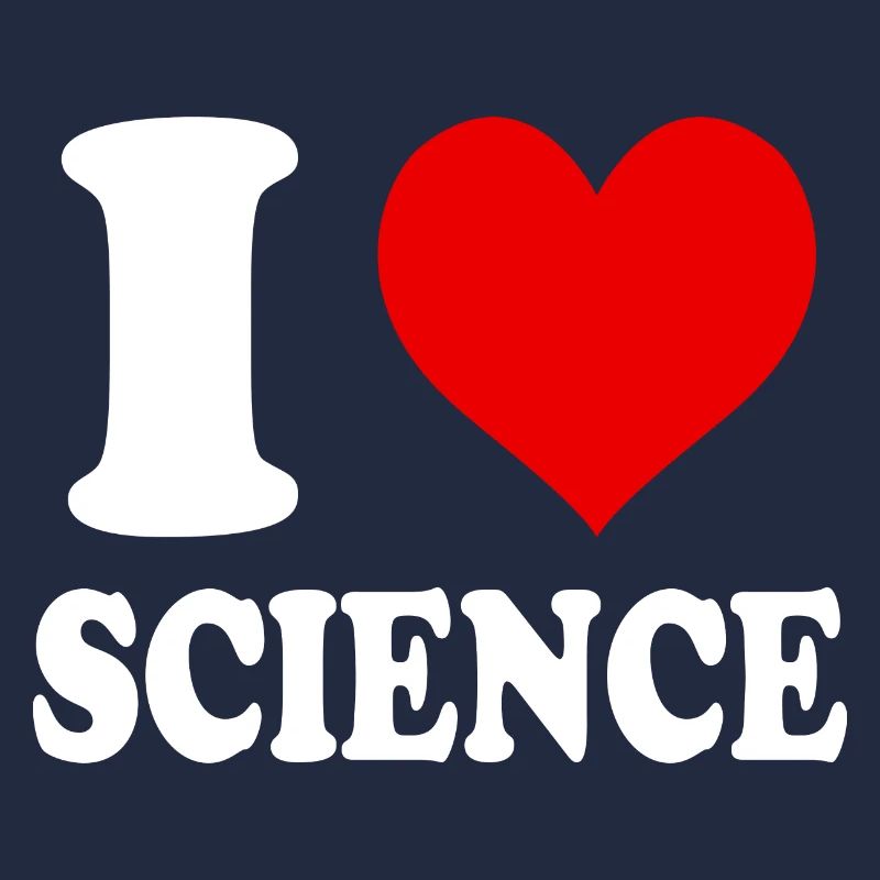 I Love Science Heart Funny Witty