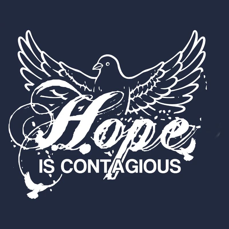 Hope is Contagious - Die Hoffnung ist ansteckend