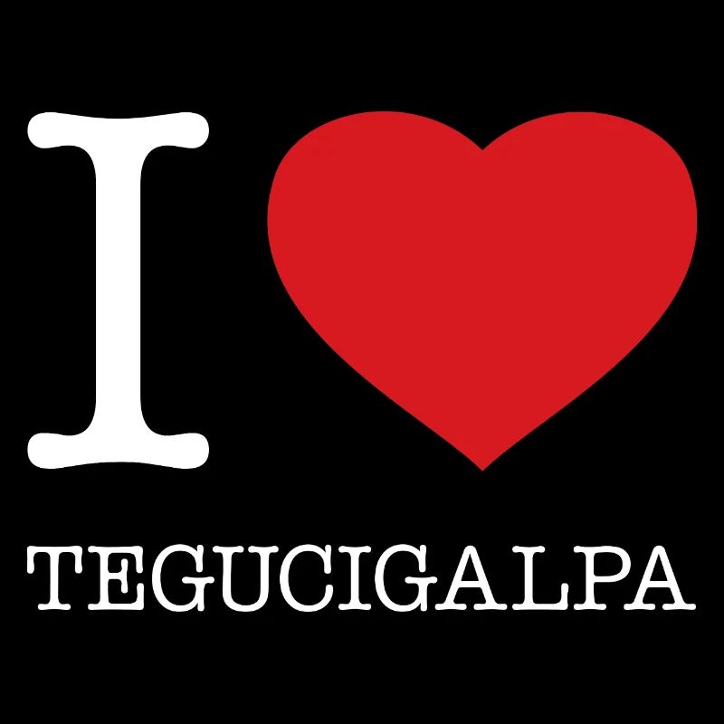 I LOVE TEGUCIGALPA