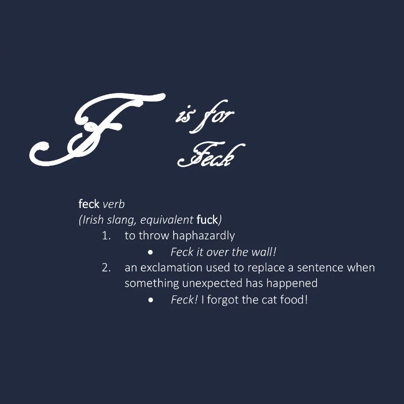 Humorous Irish Slang Feck Definition Print
