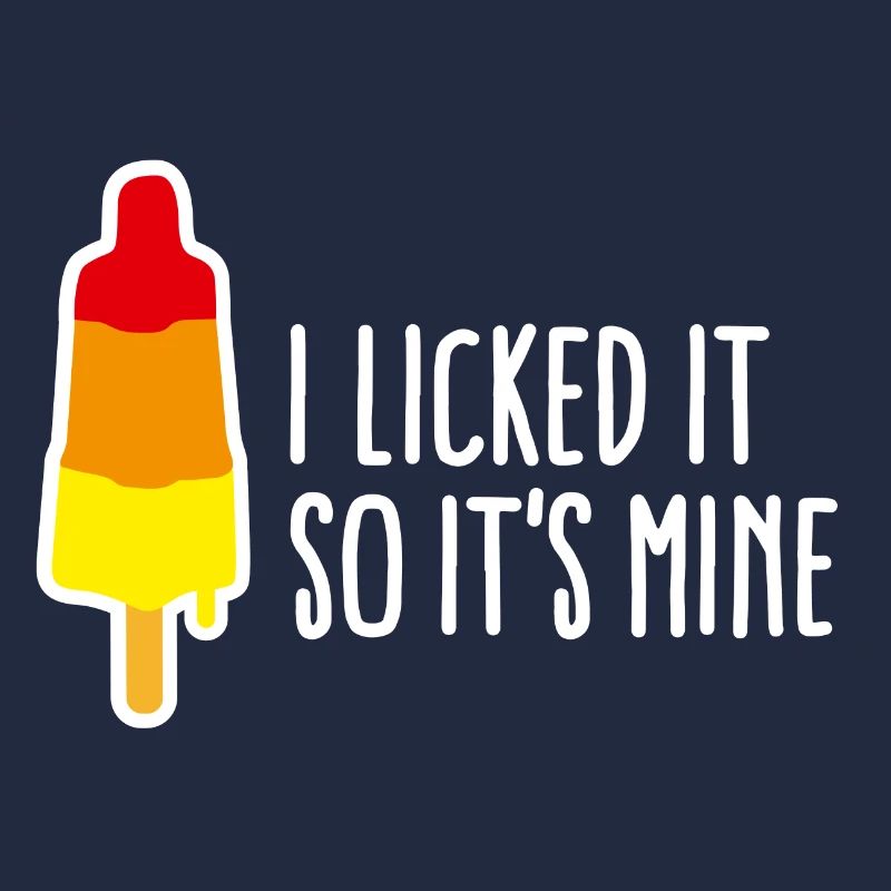 I licked it so it's mine lécher popsicle vilain