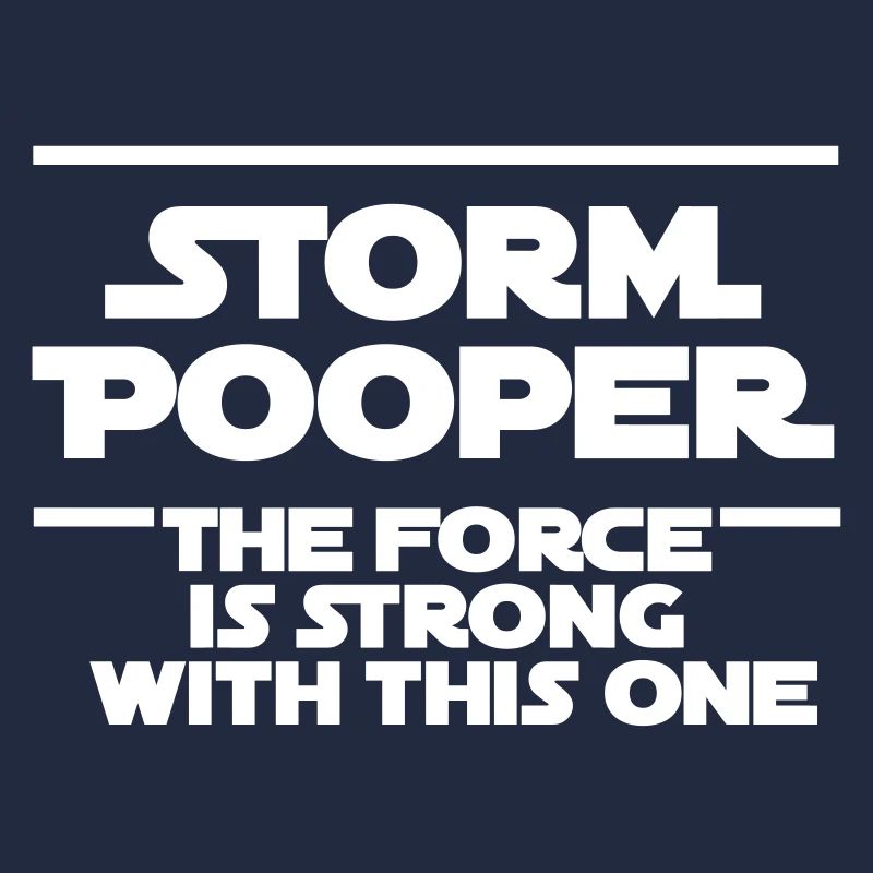 Stormpooper la force est forte avec ce bébé