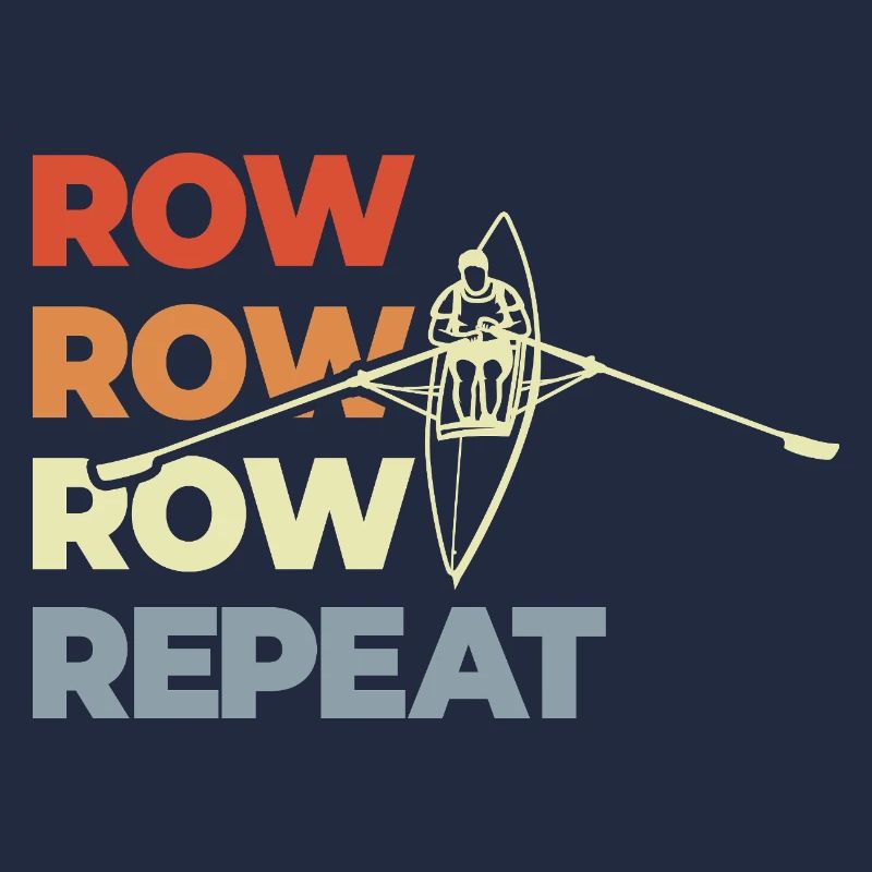 Row Row Row Repeat