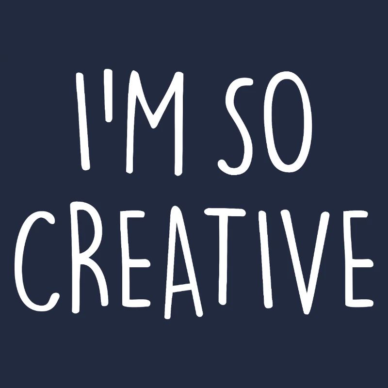 JE SUIS TELLEMENT CRÉATIVE