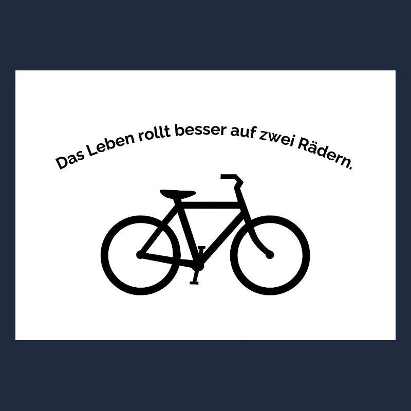 Leben rollt besser auf zwei Rädern