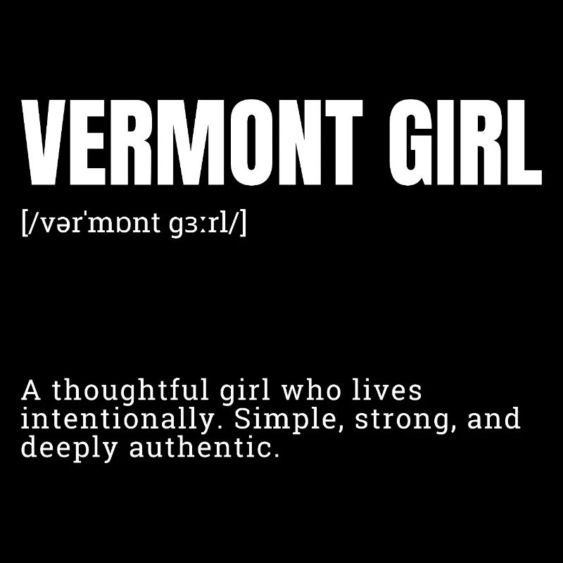 Vermont Girl : Authentique et durable