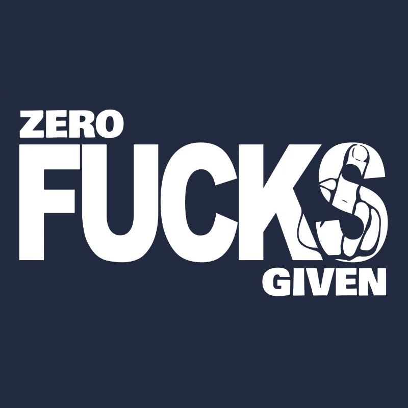 Zero Fucks Given White
