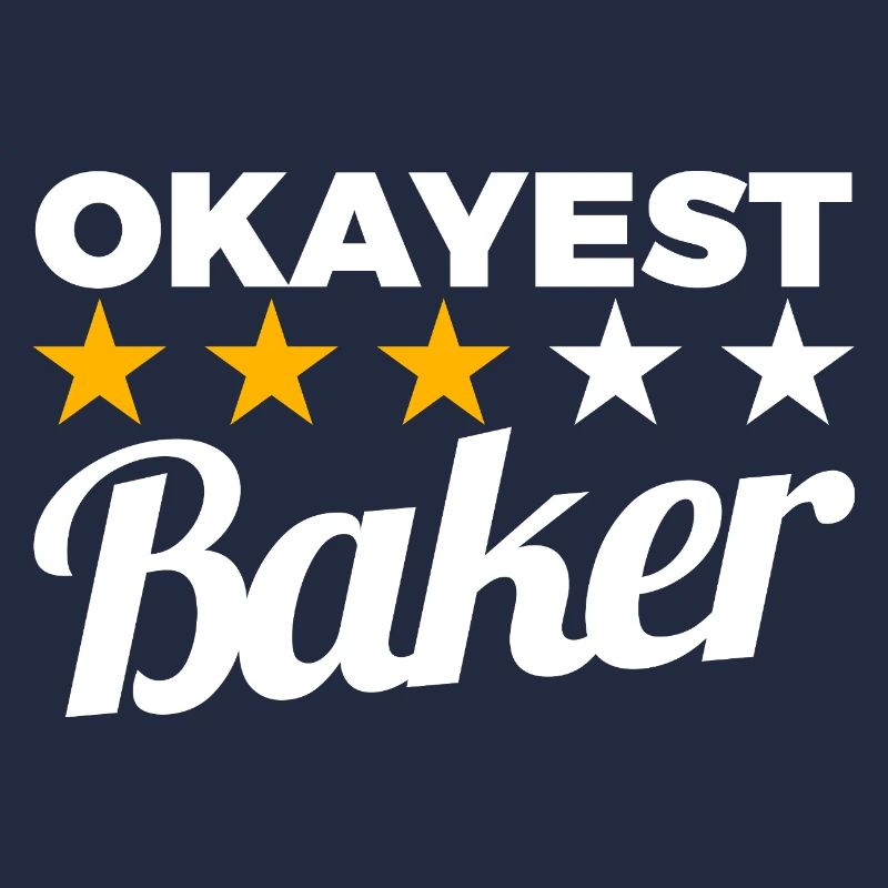 Okayest Baker